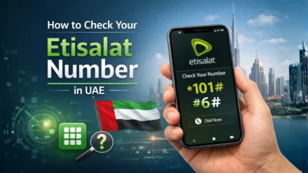 How to Check Your Etisalat Number in UAE (2026): 5 Easy Methods how to check Etisalat number in UAE
